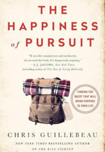 The Happiness of Pursuit by Chris Guillebeau